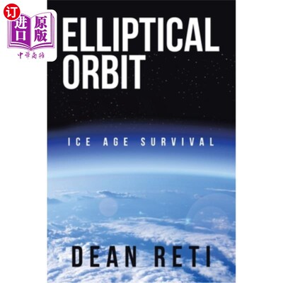 海外直订Elliptical Orbit: Ice Age Survival 椭圆轨道:冰河时代的生存