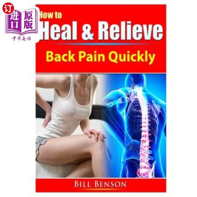 海外直订医药图书How to Heal & Relieve Back Pain Quickly 如何快速治愈和缓解背痛