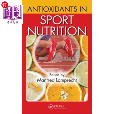 海外直订医药图书Antioxidants in Sport Nutrition 运动营养中的抗氧化剂