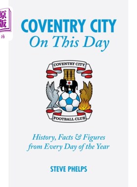 海外直订Coventry City On This Day 今天的考文垂城