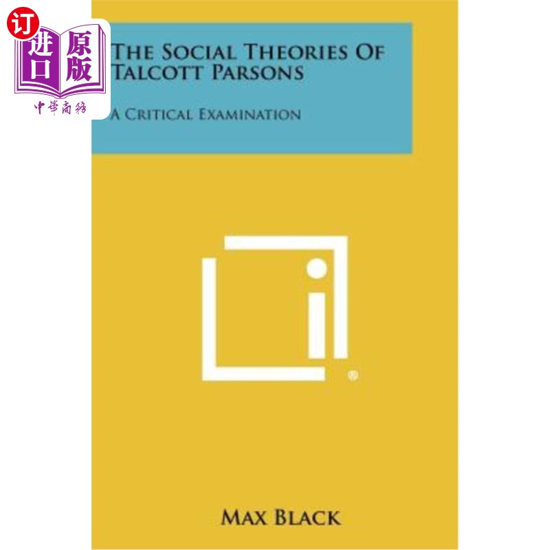 海外直订The Social Theories of Talcott Parsons: A Critical Examination 塔尔科特·帕森斯的社会理论：批判性的检验