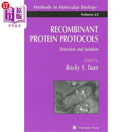 海外直订Recombinant Protein Protocols: Detection and Isolation 重组蛋白协议：检测和分离