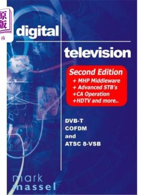 海外直订Digital Television: Dvb-T Cofdm And Atsc 8-Vsb 数字电视：Dvb-T Cofdm和Atsc 8-Vsb