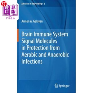 海外直订医药图书Brain Immune System Signal Molecules in Protection from Aerobic and Anaerobic In 脑免疫系统信号分子