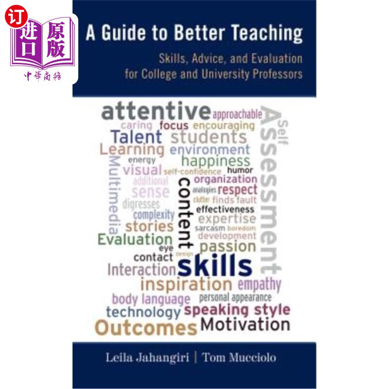 海外直订A Guide to Better Teaching: Skills, Advice, and Evaluation for College and Unive 更好的教学指南:学院