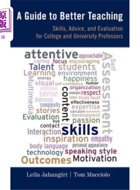海外直订A Guide to Better Teaching: Skills, Advice, and Evaluation for College and Unive 更好的教学指南:学院