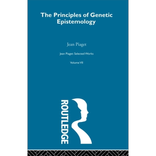 现货 发生认识论原理 皮亚杰 知名心理学家 英文原版 Principles of Genetic Epistemology Jean Piaget 心理学【中商原版】