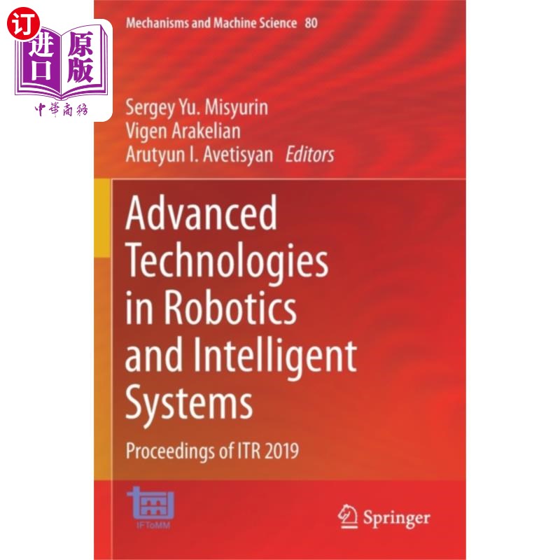 海外直订Advanced Technologies in Robotics and Intelligen... 机器人与智能系统先进技术“，