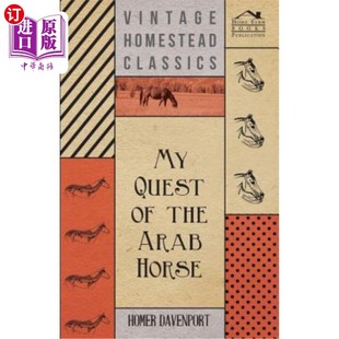 the Arab Horse 探索 海外直订My 我对阿拉伯马 Quest