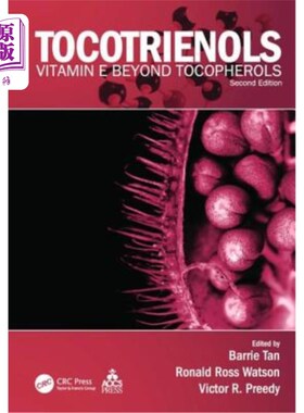 海外直订医药图书Tocotrienols: Vitamin E Beyond Tocopherols 生育酚：维生素E超越生育酚