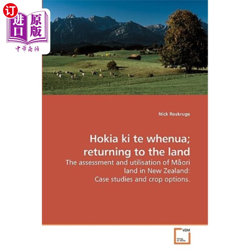 海外直订Hokia KI Te Whenua; Returning to the Land 回到陆地