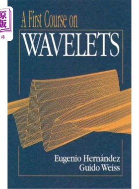 海外直订A First Course on Wavelets 小波的第一堂课