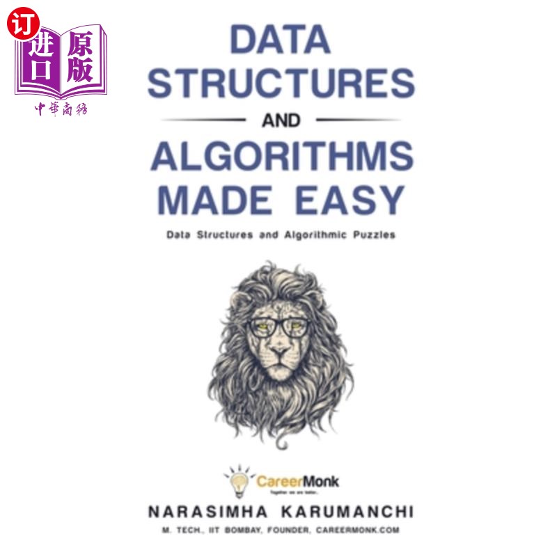 海外直订Data Structures and Algorithms Made Easy: Data Structures and Algorithmic Puzzle 简化的数据结构和算法：数据