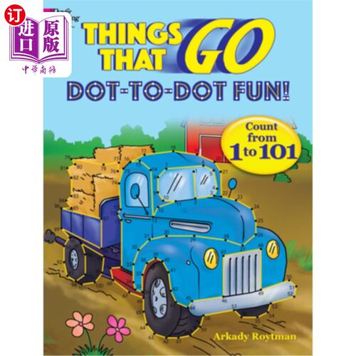 海外直订Things That Go Dot-To-Dot Fun!: Count from 1 to 101 那些点对点有趣的东西!:从1数到101