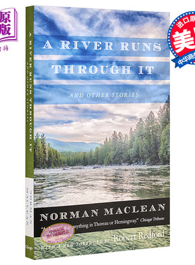 大河恋 豆瓣高分 英文原版 A River Runs through It and Other Stories Norman Maclean Robert Redford 【中商原版】