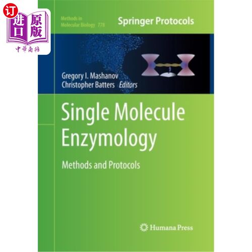 海外直订Single Molecule Enzymology: Methods and Protocols 单分子酶学:方法和协议