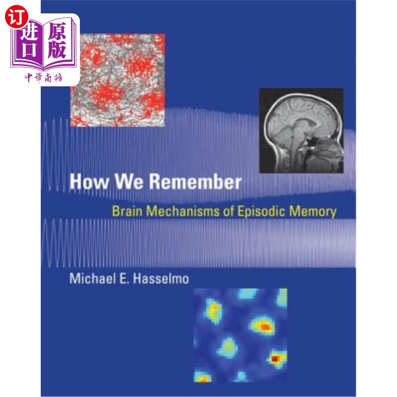 海外直订医药图书How We Remember: Brain Mechanisms of Episodic Memory 我们如何记忆:情景记忆的大脑机制