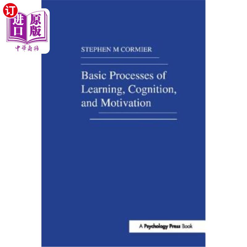 海外直订Basic Processes of Learning, Cognition, and Motivation 学习、认知和动机的基本过程