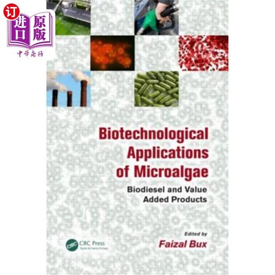 海外直订医药图书Biotechnological Applications of Microalgae: Biodiesel and Value-Added Products 微藻的生物技术应用