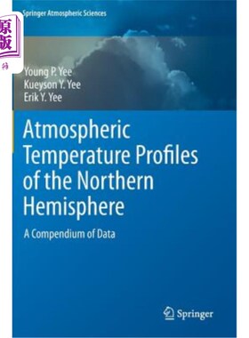 海外直订Atmospheric Temperature Profiles of the Northern Hemisphere: A Compendium of Dat 北半球大气温度廓线：数据概要