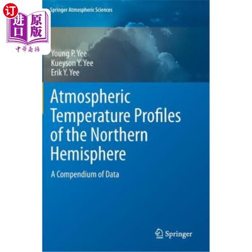 海外直订Atmospheric Temperature Profiles of the Northern Hemisphere: A Compendium of Dat 北半球大气温度廓线：数据概要
