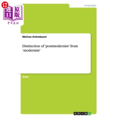 海外直订Distinction of 'postmodernist' from 'modernist' 后现代主义与现代主义的区别