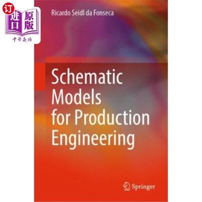 海外直订Schematic Models for Production Engineering 生产工程原理图模型