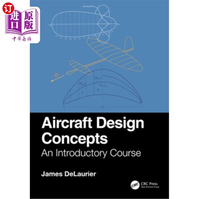 海外直订Aircraft Design Concepts: An Introductory Course 飞机设计概念:入门课程