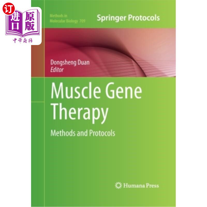 海外直订Muscle Gene Therapy: Methods and Protocols 肌肉基因治疗:方法和协议