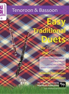 海外直订Easy Traditional Duets for Tenoroon and Bassoon: 32 traditional melodies arrange 简单的传统二重唱为T