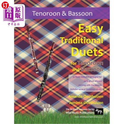 海外直订Easy Traditional Duets for Tenoroon and Bassoon: 32 traditional melodies arrange 简单的传统二重唱为T