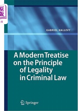 海外直订A Modern Treatise on the Principle of Legality in Criminal Law 现代刑法法定原则论析