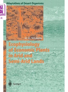 海外直订Ecophysiology of Economic Plants in Arid and Semi-Arid Lands 干旱和半干旱地区经济植物的生态生理学