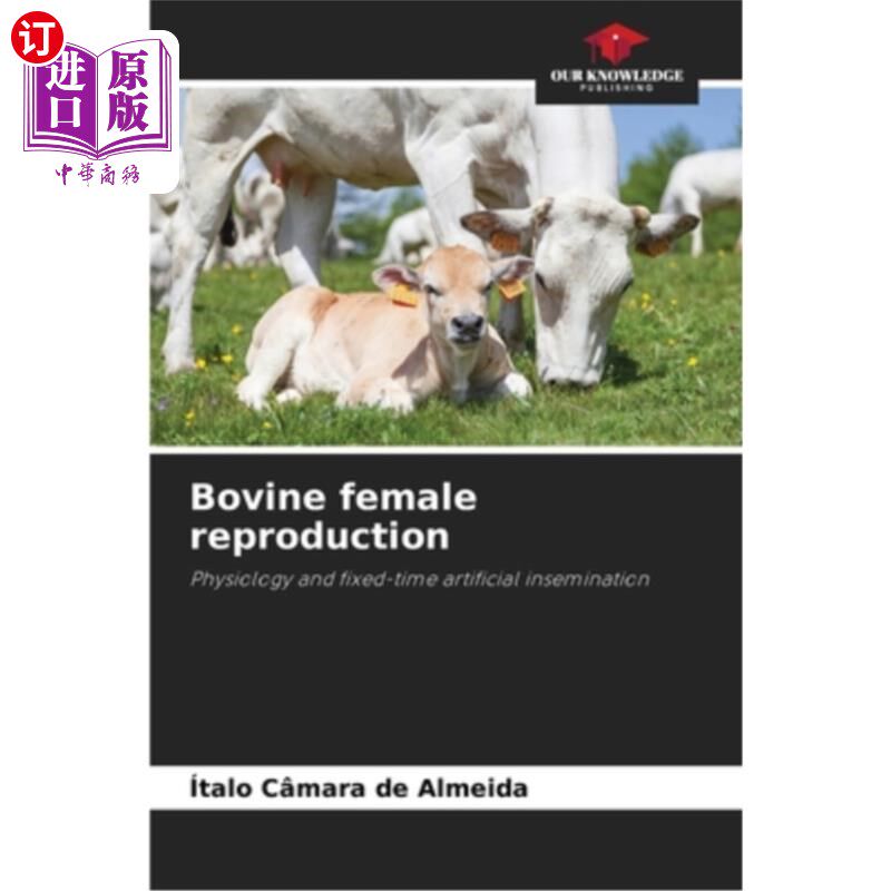 海外直订医药图书Bovine female reproduction 牛雌性生殖