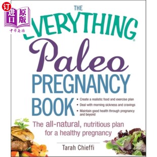 Pregnancy for Heal 一个健康 海外直订The Nutritious The 一切旧石器怀孕书 All Book Plan Natural Paleo Everything