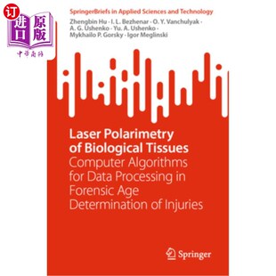 for Polarimetry Computer 海外直订Laser Data 激光偏振法 Biological 生物组织 损伤 Tissues Processing Algorithms