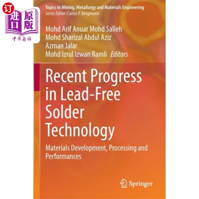海外直订Recent Progress in Lead-Free Solder Technology 无铅焊料技术的最新进展