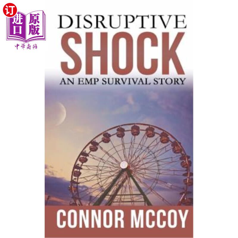 海外直订Disruptive Shock: An EMP Survival story 破坏性冲击:EMP生存故事