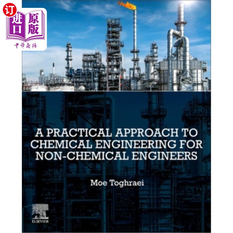 海外直订A Practical Approach to Chemical Engineering for Non-Chemical Engineers 面向非化学工程师的实用化学工程方法