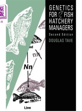 海外直订Genetics for Fish Hatchery Managers 鱼类孵化场经理的遗传学