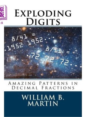 海外直订Exploding Digits: Amazing Patterns in Decimal Fractions 爆炸数字:十进制分数的惊人模式