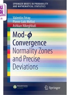 海外直订Mod-ϕ Convergence: Normality Zones and Precise Deviations 国防部& # 981;收敛:正态区和精确偏差