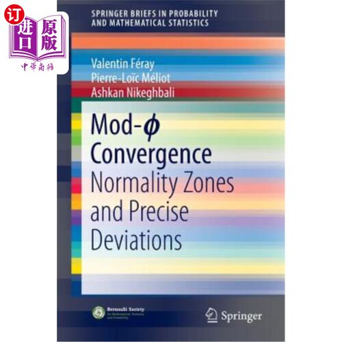 海外直订Mod-ϕ Convergence: Normality Zones and Precise Deviations 国防部& # 981;收敛:正态区和精确偏差