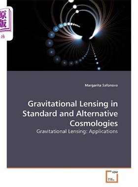 海外直订Gravitational Lensing in Standard and Alternative Cosmologies 标准宇宙和另类宇宙中的引力透镜