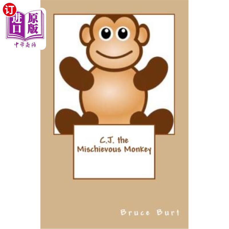海外直订C.J. the Mischievous Monkey 恶作剧的猴子C.J.