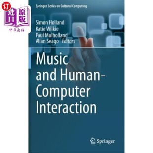 Interaction 海外直订Music Computer and 音乐与人机交互 Human