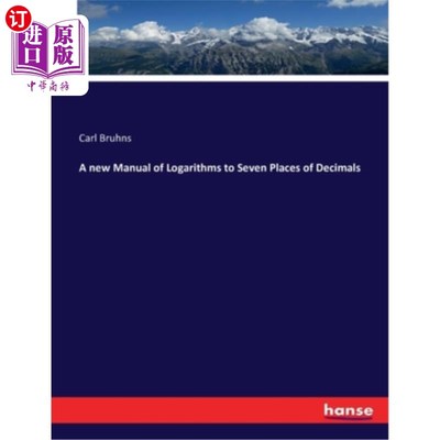 海外直订A new Manual of Logarithms to Seven Places of Decimals 新《小数点七位数对数手册》