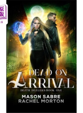 海外直订Dead on Arrival: An Urban Fantasy Story 抵达时死亡：一个城市幻想故事