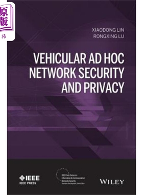 现货 车载自组网的网络安全与隐私 Vehicular Ad Hoc Network Security and Privacy 英文原版 Xiaodong Lin 中商�