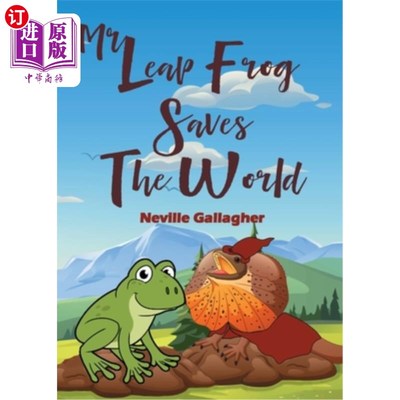 海外直订Mr Leap Frog Saves the World 蛙跳先生拯救了世界